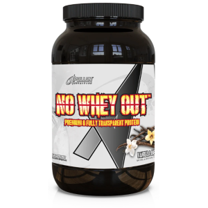 NO WHEY OUT
